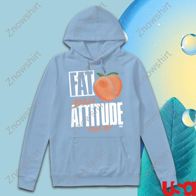 Anna Day Fat Bad Attitude Shirt