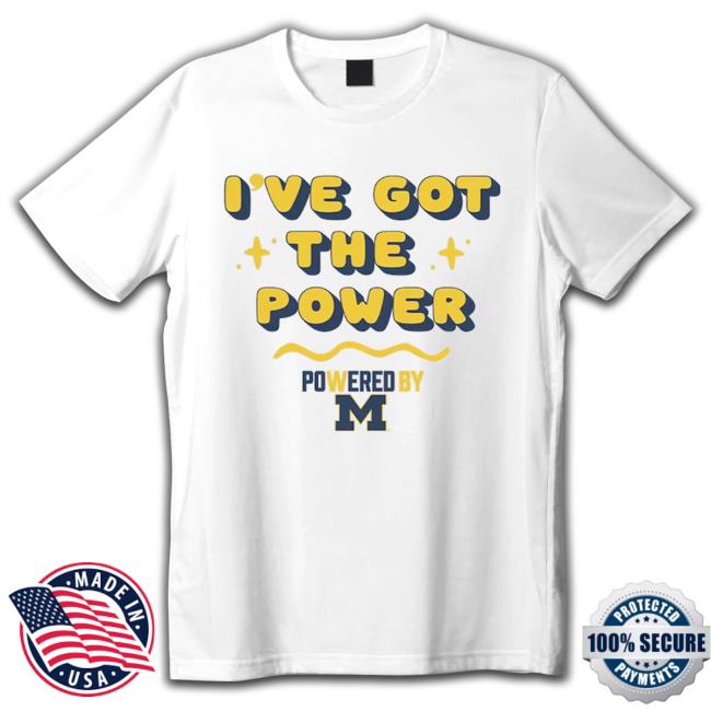 Gameday Couture Michigan Wolverines PoweredBy Got the Power Shirt