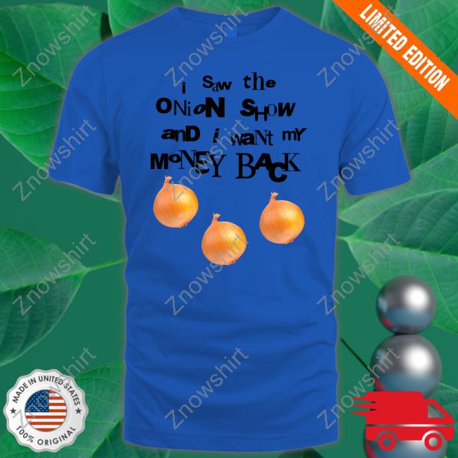Soulsucker I Saw The Onion Show And I Want My Money Back TankTop