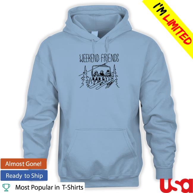 Weekend Friends T-Shirt