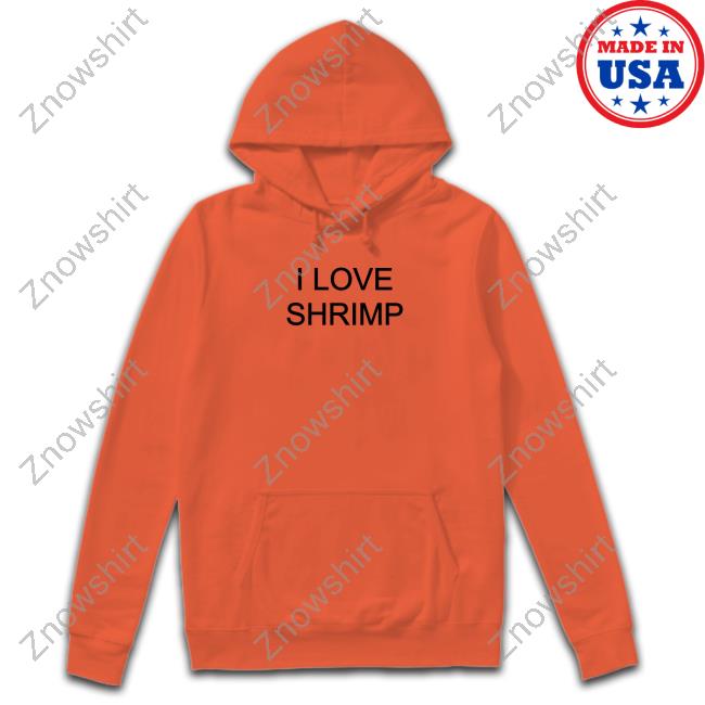 I Love Shrimp Tee Shirt