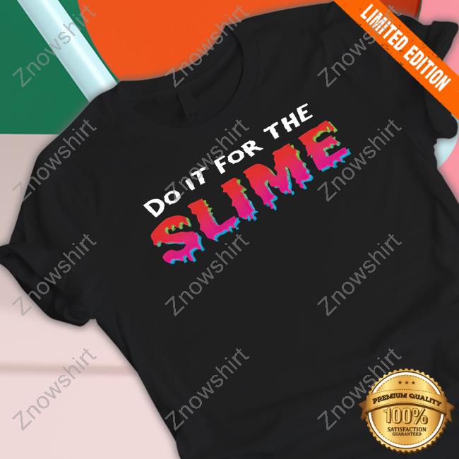 Official Danny Gonzalez Do It For The Slime Crewneck Sweatshirt