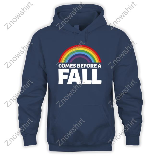 Comes Before A Fall T Shirt