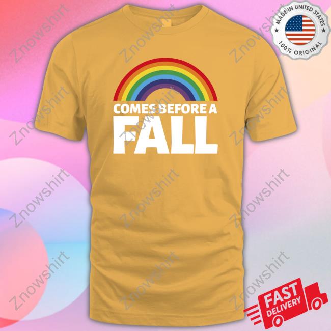 Comes Before A Fall Tee Shirt