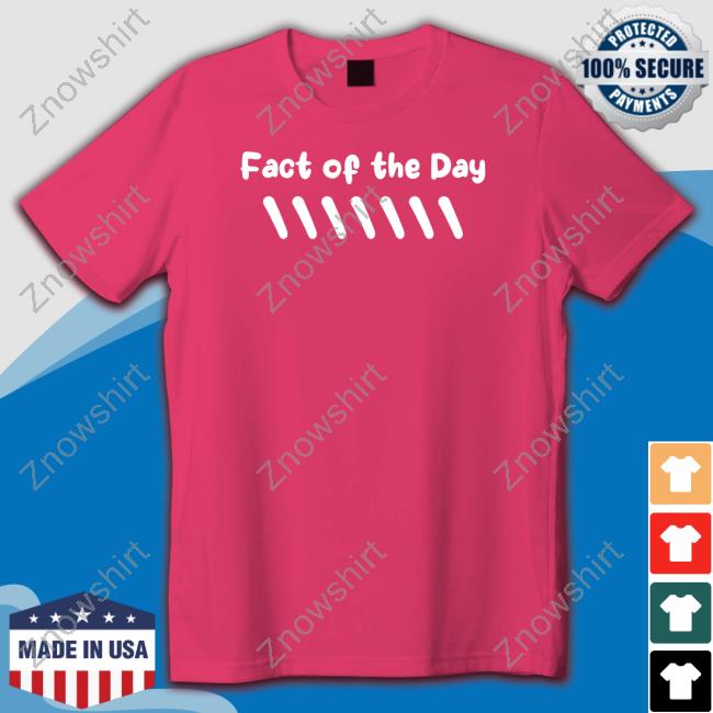 https://moteefe.com/fact-of-the-day-shirt