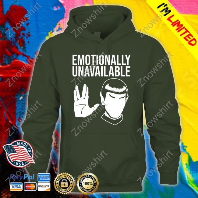 Official Star Trek Emotionally Unavailable Shirt