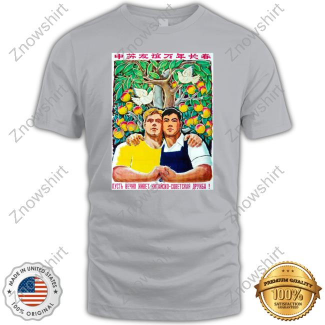 Official Forever Friends Sino-Soviet Friendship T-Shirt