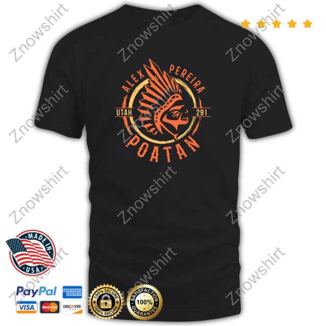 Alex Pereira Poatan Utah 291 Tshirt