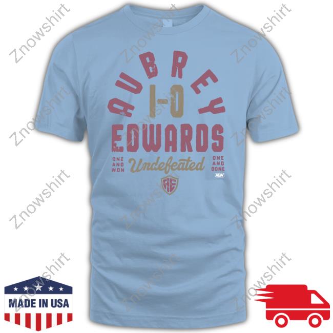 Aubrey Edwards Undefeated T-Shirt