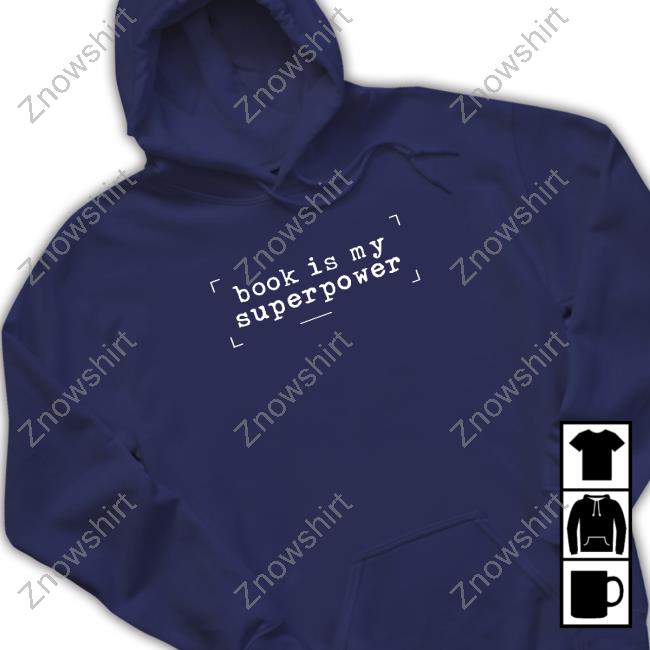 https://eira.store/book-is-my-superpower-sweatshirt