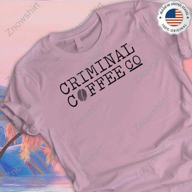 Criminal Coffee Logo Shirts