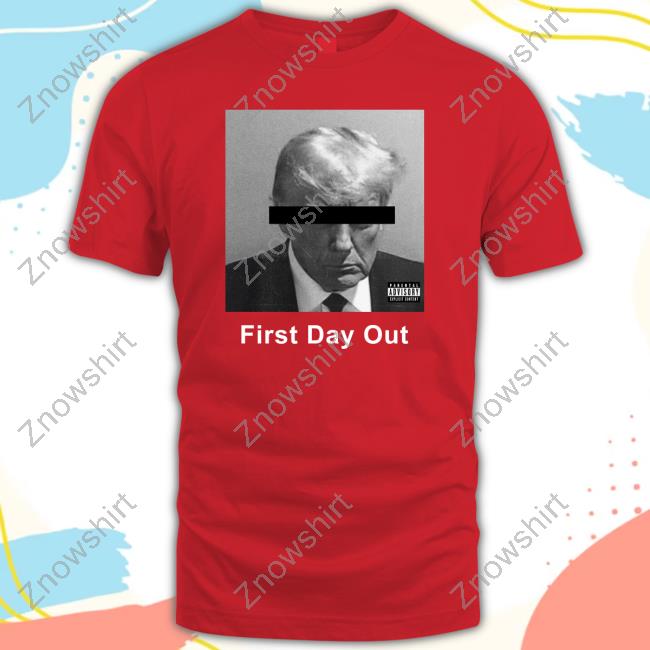 Official Hi-Rez The Rapper Donald Trump First Day Out Rap Song T Shirts Trump Mugshot