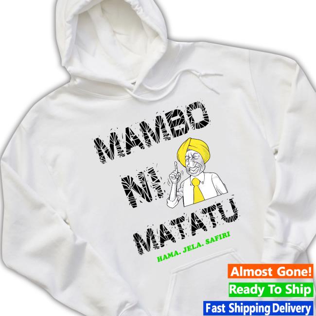 Mambo Ni Matatu Hama Jela Safiri Tee