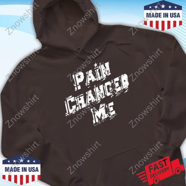 Savannah Dexter Merch Pain Changed Me Shirt